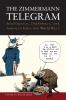 The Zimmermann Telegram