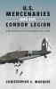 U.S. Mercenaries and the Condor Legion