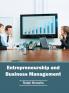 Entrepreneurship and Business Management