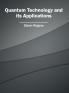 Quantum Technology and its Applications