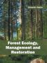 Forest Ecology Management and Restoration