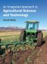 An Integrated Approach to Agricultural Science and Technology