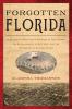 Forgotten Florida