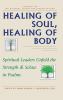 Healing of Soul Healing of Body