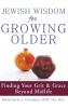 Jewish Wisdom for Growing Older