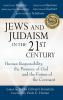 Jews and Judaism in 21st Century