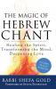 The Magic of Hebrew Chant
