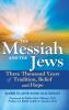 The Messiah and the Jews