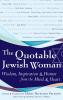The Quotable Jewish Woman