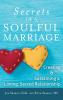 The Secrets of a Soulful Marriage