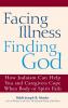 Facing Illness Finding God