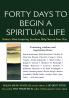 Forty Days to Begin a Spiritual Life