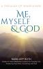 Me Myself and God