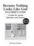 Because Nothing Looks Like God Teacher's Guide
