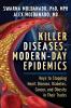 Killer Diseases Modern-Day Epidemics