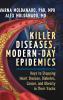 Killer Diseases Modern-Day Epidemics
