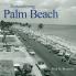 Remembering Palm Beach