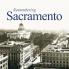 Remembering Sacramento