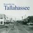 Remembering Tallahassee