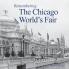 Remembering the Chicago World's Fair