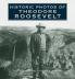 Historic Photos of Theodore Roosevelt