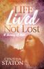 Life Lived Not Lost