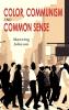 Color Communism and Common Sense