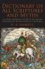 Dictionary of All Scriptures and Myths