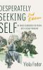 Desperately Seeking Self Second Edition