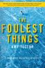 The Foulest Things