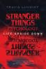 Stranger Things Psychology