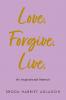 Love. Forgive. Live.