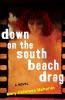 Down on the South Beach Drag
