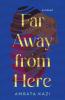 Far Away from Here