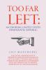 Too Far Left
