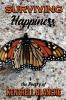 Surviving Happiness