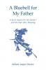 A Bluebell for My Father