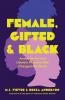 Female Gifted and Black