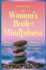 The Woman's Book of Mindfulness
