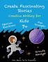 Create Fascinating Stories