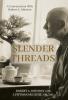 Slender Threads