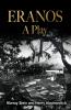 Eranos - A Play