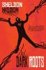 Dark Roots
