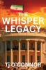The Whisper Legacy