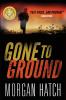 Gone To Ground