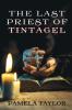 The Last Priest of Tintagel