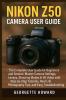 Nikon Z50 Camera User Guide