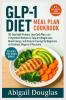 GLP-1 Diet Meal Plan Cookbook