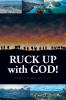 RUCK UP with GOD!