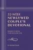 52-Week Newlywed Couples Devotional